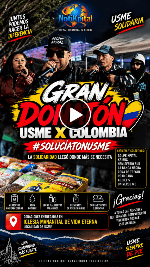6a0c6191-1a77-4cc2-9ebe-eee9a4f74b67 (1) GRAN DONATÓN USME X COLOMBIA: El #SoluciatonUsme Y LA COMUNIDAD SE UNIERON POR LAS FAMILIAS AFECTADAS.